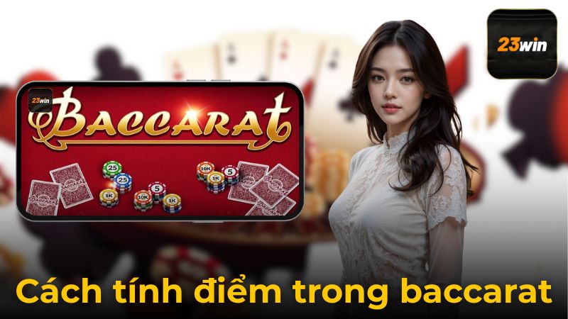 Hiểu Rõ Luật Chơi Baccarat Từ A Đến Z Cho Người Mới