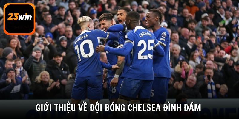 Chelsea là một trong những đội bóng cấp CLB thành công nhất tại nước Anh