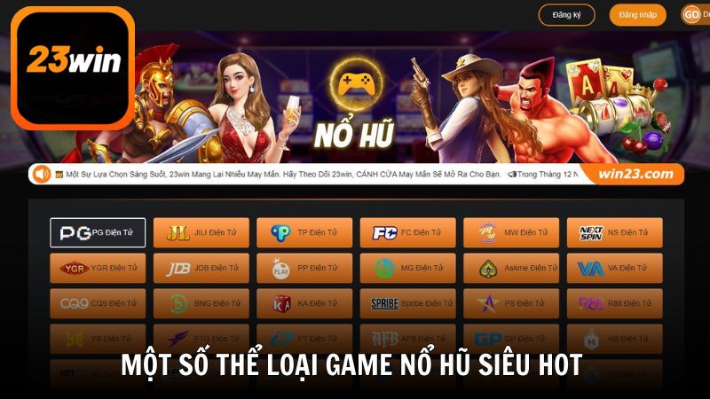 Các thể loại nổ hũ siêu độc lạ